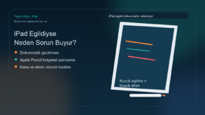 Eğilmiş iPad gövdesi üzerinde dokunmatik ve Apple Pencil sorunlarını anlatan teknik sahne